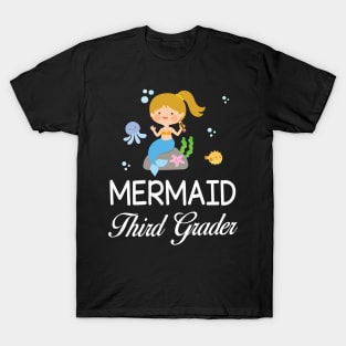 Mermaid Student Third Grader Back To School Sister Daughter T-Shirt